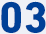03